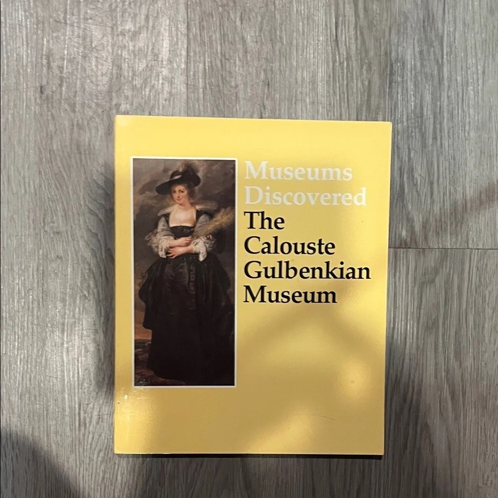 Museums Discovered: The Calouste Gulbenkian Museum Book